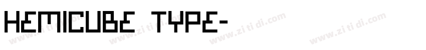 Hemicube Type字体转换